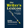The Writer's Lexicon Volume II: More Descriptions, Overused Words, and Taboos