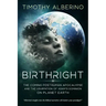 Birthright: The Coming Posthuman Apocalypse and the Usurpation of Adam's Dominion on Planet Earth