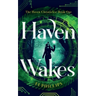 Haven Wakes: The Haven Chronicles: Book One