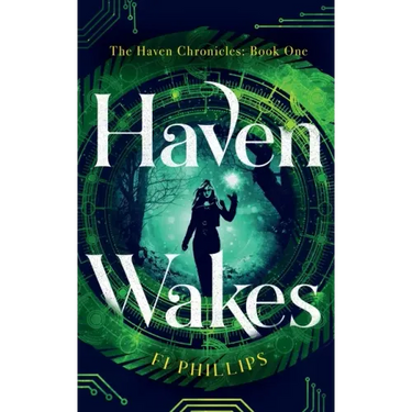 Haven Wakes: The Haven Chronicles: Book One