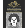 Majestic Melanin Adult Coloring Book: Queens Edition, Vol. 1