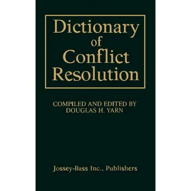Dictionary of Conflict Resolution