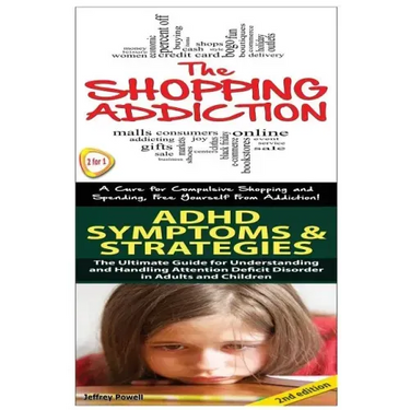 Shopping Addiction & ADHD Symptoms & Strategies