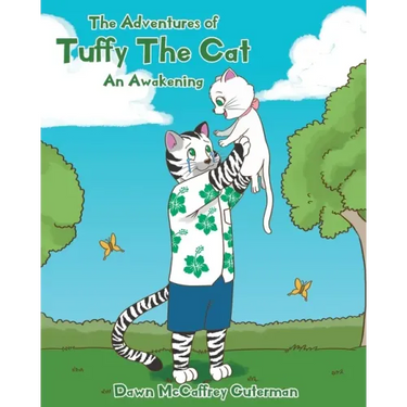 The Adventures of Tuffy The Cat: An Awakening