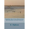 Complete Hypnotism: Mesmerism, Mind-Reading and Spiritualism