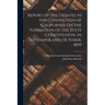 Report of the Debates in the Convention of California On the Formation of the State Constitution, in September and October, 1849