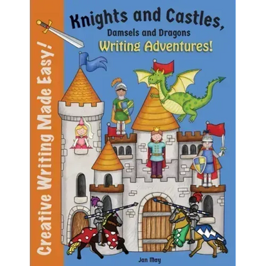 Knights and Castles, Damsels and Dragons Writing Adventure