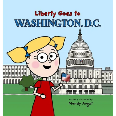 Liberty Goes to Washington, D.C.