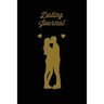 Dating Journal: Record Dates Pages, Blank Lined With Prompts, Writing Thoughts, Memorable Moments, A Fun Gift For Single Friends, Notebook, Diary, Lov
