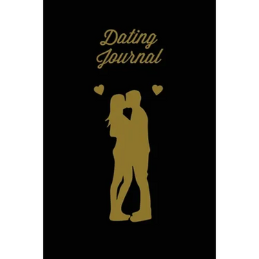 Dating Journal: Record Dates Pages, Blank Lined With Prompts, Writing Thoughts, Memorable Moments, A Fun Gift For Single Friends, Notebook, Diary, Lov
