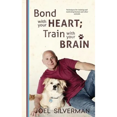 Bond With Your Heart; Train With Your Brain
