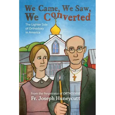 We Came, We Saw, We Converted: The Lighter Side of Orthodoxy in America