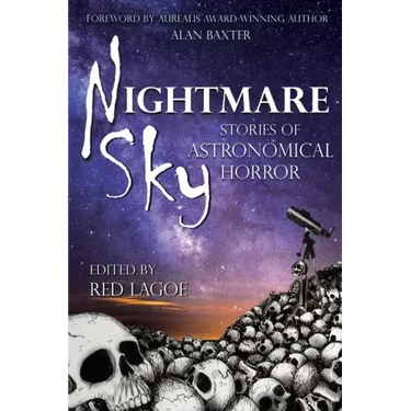 Nightmare Sky: Stories of Astronomical Horror