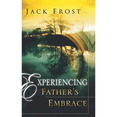 Experiencing Father's Embrace