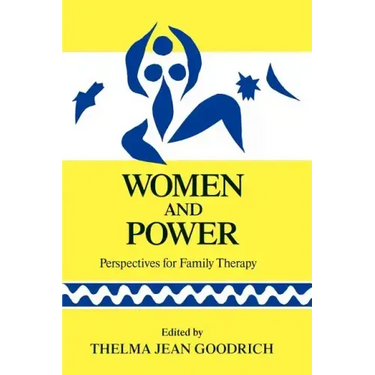 Women and Power: Perspectives for Familly Therapy