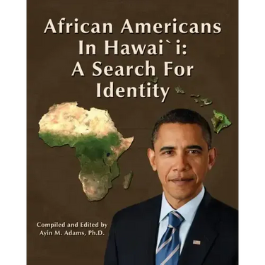 African Americans in Hawaii: A Search for Identity