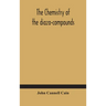 The chemistry of the diazo-compounds