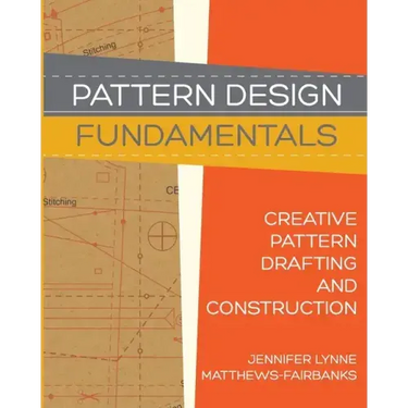 Pattern Design: Fundamentals: Construction and Pattern Making for Fashion Design
