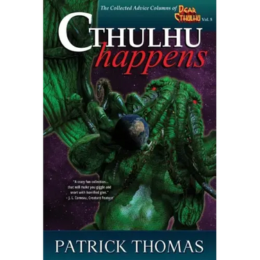 Cthulhu Happens: A Dear Cthulhu Collection