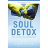 Soul Detox Participant's Guide: Clean Living in a Contaminated World