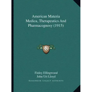 American Materia Medica, Therapeutics And Pharmacognosy (1915)