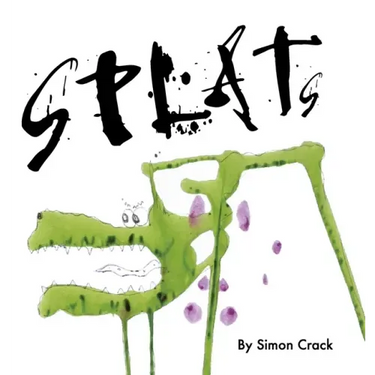 Splats: A Collection of Crazy Creatures