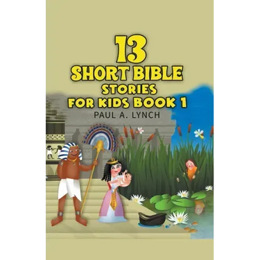 13 Short Bible Stories For Kids