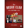 The BoSox Club: 50 Years