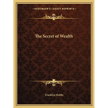 The Secret of Wealth