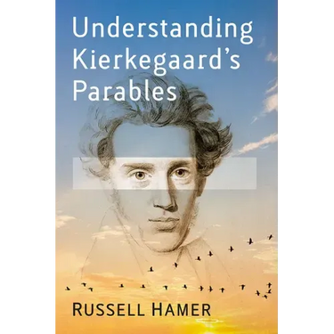 Understanding Kierkegaard's Parables