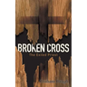Broken Cross: The Exiled Priest