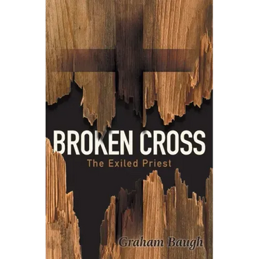 Broken Cross: The Exiled Priest