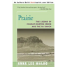 Prairie, Volume II: The Legend of Charles Burton Irwin and the Y6 Ranch
