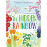 The Hidden Rainbow: A Springtime Book for Kids