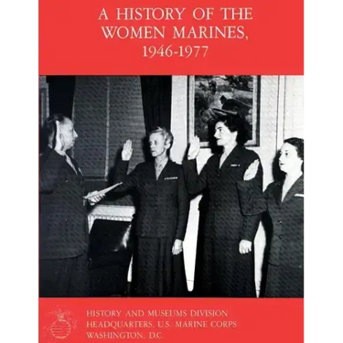 A History Of The Women Marines, 1946-1977
