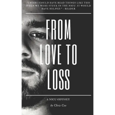 From Love to Loss: A NICU Odyssey