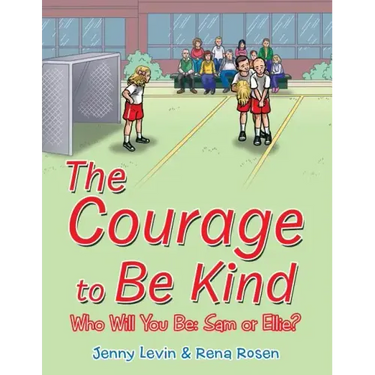 The Courage to Be Kind