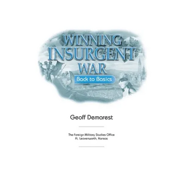 Winning Insurgent War: Back to Basics