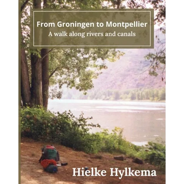 From Groningen to Montpellier: A walk along rivers and canals