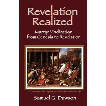 Revelation Realized: Martyr Vindication from Genesis to Revelation