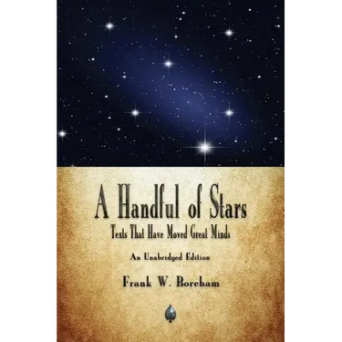 A Handful of Stars: Texts That Have Moved Great Minds