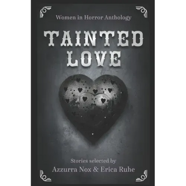 Tainted Love: Women in Horror Anthology