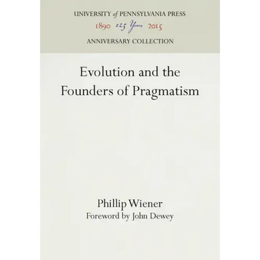 Evolution and the Founders of Pragmatism