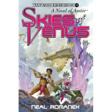Skies of Venus: A Novel of Amtor (The Wild Adventures of Edgar Rice Burroughs, Book 11)