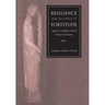Resilience and the Virtue of Fortitude Aquinas in Dialogue with the Psychosocial Sciences