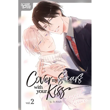 Cover My Scars with Your Kiss, Volume 2