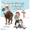 The Icelandic Yule Lads Mayhem at the North Pole