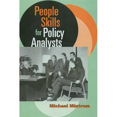 People Skills for Policy Analysts