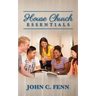 House Church Essentials