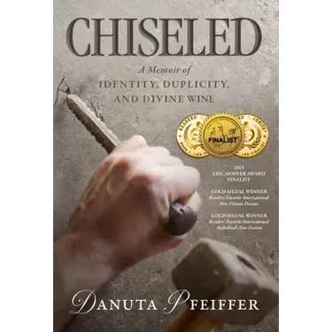 Chiseled: A Memoir of Identity, Duplicity, and Divine Wine